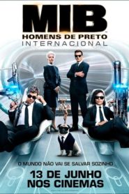 MIB: Homens de Preto Internacional ( 2019 ) Dublado Online – Assistir HD 720p