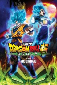Dragon Ball Super: Broly ( 2018 ) Assistir HD 720p 1080p Dublado Online