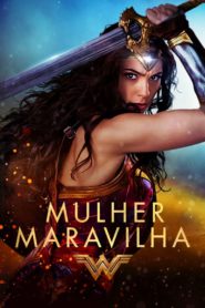Mulher Maravilha – Assistir Filme HD 720p 1080p – Dublado Online