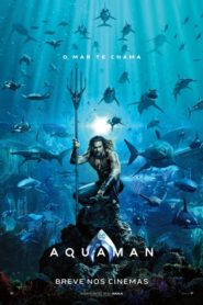 Aquaman ( 2018 ) Assistir Dublado Online 720p HD