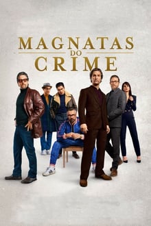 Magnatas do crime 2019  113m LEG